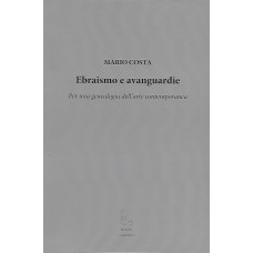 EBRAISMO E AVANGUARDIE  Per una genealogia dell'arte contemporanea